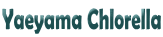 Yaeyama Chlorella 
